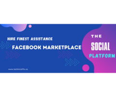 Hire Finest Assistance For Facebook Marketplace Services