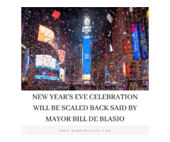Mayor de Blasio Announces Scaled Back New Year’s Eve Celebration