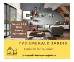 TVS Emerald Jardin  in Singasandra  Bangalore-The Placed For Real Happiness
