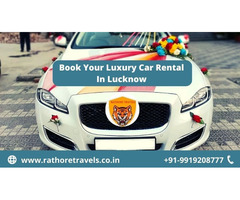 Book your luxury car rental in lucknow