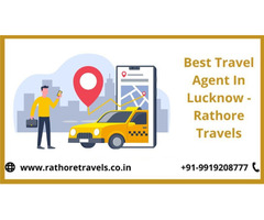 Best Travel Agent In Lucknow - Rathore Travels