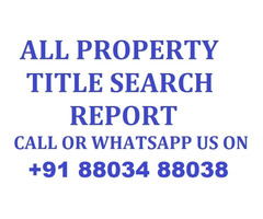 Property Title Search Report Services Call 88034 88038