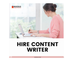 Hire Content Writers at a Affordable Prices - Invedus