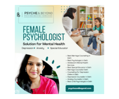 How to Find the Best Female Psychologist in Delhi NCR?