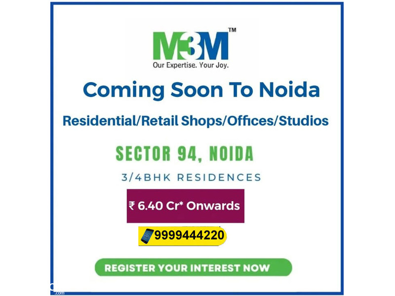 M3M Sector 94 Noida is the Perfect Choice for Your Next Home - 2