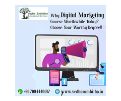 Why Digital Marketing Course Worthwhile Today? Choose Your Worthy Degree!!