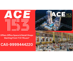 Ace Sector 153 Noida: A Prime Location for Commercial Projects in Noida