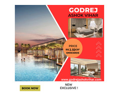 Godrej Properties Ashok Vihar – Redefining Luxury Living