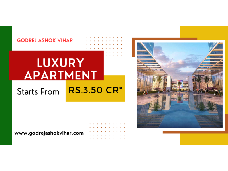 Godrej Ashok Vihar: A Luxurious Residential Community - 4