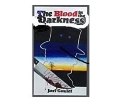 Blood in the Darkness novel by Joel Goulet