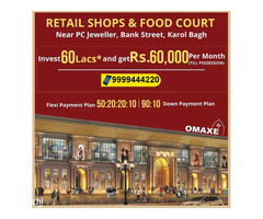 Experience Modern Retal Shops-Omaxe Karol Bagh Delhi - Image 16