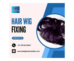 Expert Hair Wig Fixing in Bangalore: How Hair Glimmer Studio’s Wig Fix Works - Image 2