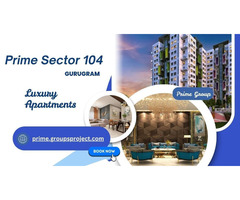 Prime Sector 104 Gurugram Apartments - Beyond Brick Walls - Image 3
