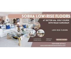 Sobha Low-Rise Gurgaon: Sophistication and Comfort at Its Best - Image 3