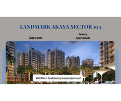 Landmark Akaya Sector 103 Gurgaon - Harmony at Home - Image 3