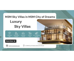 M3M Sky Villas in M3M City of Dreams, Panipat – Keys to Happiness - Image 2