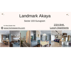 Landmark Akaya Sector 103 Gurugram: A Home That Reflects Your Aspirations - Image 2