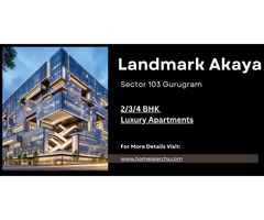 Landmark Akaya Sector 103 Gurugram: A Home That Reflects Your Aspirations - Image 3