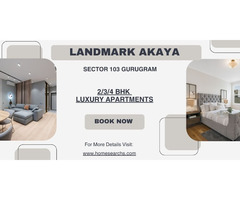 Landmark Akaya Sector 103 Gurugram: A Home That Reflects Your Aspirations - Image 5