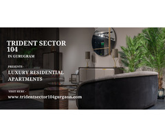 Trident Sector 104 – Modern Homes for a Luxurious Lifestyle - Image 2