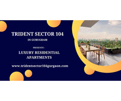 Trident Sector 104 – Modern Homes for a Luxurious Lifestyle - Image 3