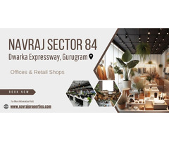 Navraj Sector 84 – A Smart Investment in Gurgaon’s Commercial Market - Image 3