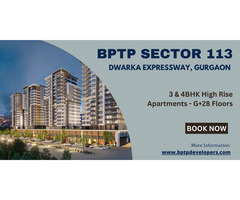 BPTP Sector 113 Gurgaon – Your Perfect Address on Dwarka Expressway - Image 5
