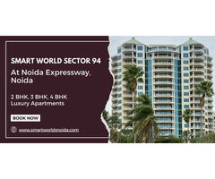 Smart World Sector 94 Noida– The Future of Upscale Living - Image 2