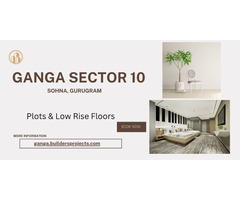 Ganga Sector 10 Sohna Gurgaon - Investing in Your Lifestyle