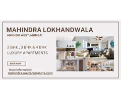 Mahindra Lokhandwala Andheri West - Peaceful Life, Perfect Home
