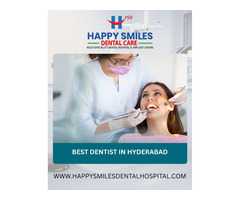 Meet the Best Dentist in Hyderabad – Expert Care You Can Trust