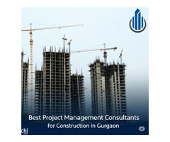 Best Project Management Consultants for Construction in Gurgaon