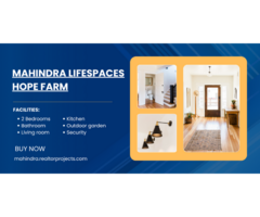 Modern Homes in a Prime Location: Mahindra Lifespaces Hope Farm Whitefield Bangalore