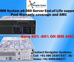 IBM System p6-560 Server, IBM System P series server Post warranty coverage,Installation,monitoring 